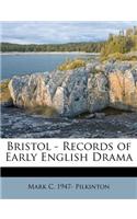 Bristol - Records of Early English Drama