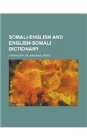 Somali-English and English-Somali Dictionary