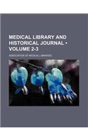 Medical Library and Historical Journal (Volume 2-3)