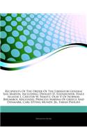 Articles on Recipients of the Order of the Liberator General San Martin, Including: Dwight D. Eisenhower, Haile Selassie I, Chester W. Nimitz, Olav V of Norway, Bhumibol Adulyadej, Princess Marina of Greece and Denmark, Carl Epting 