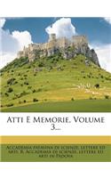 Atti E Memorie, Volume 3...