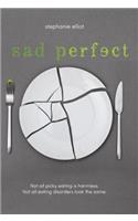 Sad Perfect