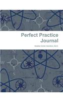Perfect Practice Journal