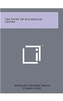 The Story Of Rockefeller Center