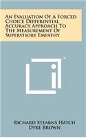 An Evaluation of a Forced Choice Differential Accuracy Approach to the Measurement of Supervisory Empathy