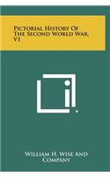 Pictorial History Of The Second World War, V1