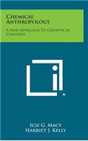 Chemical Anthropology