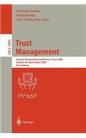 Trust Management: Second International Confernece, Itrust 2004, Oxford, UK, March/April 2004: Proceedings
