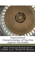 Experimental Characterization of Gas/Gas Injector Flowfields