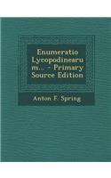 Enumeratio Lycopodinearum...