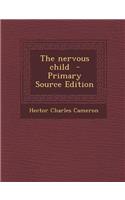 The Nervous Child - Primary Source Edition