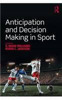 Anticipation and Decision Making in Sport