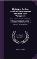 History of the One Hundredth Regiment of New York State Volunteers