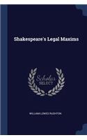 Shakespeare's Legal Maxims