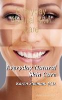 Everyday Natural Skin Care