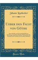Ueber Den Faust Von Göthe