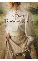 Path Toward Love