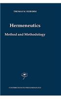 Hermeneutics. Method and Methodology