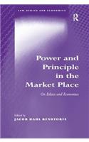 Power and Principle in the Market Place