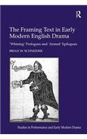 Framing Text in Early Modern English Drama
