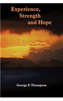 Experience, Strength and Hope
