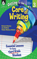 Getting to the Core of Writing