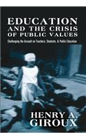 Education and the Crisis of Public Values
