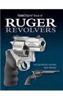 Gun Digest Book of Ruger Revolvers