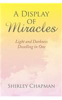 A Display of Miracles