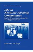 Life in Neolithic Farming Communities