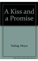 A Kiss And A Promise