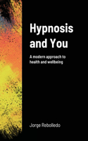 Hypnosis and You