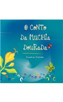 O Conto Da Muchia Dourada: (English)