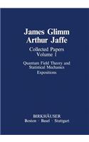 Collected Papers Vol.1: Quantum Field Theory and Statistical Mechanics