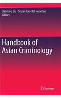 Handbook of Asian Criminology