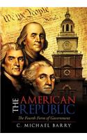 American Republic: The Fourth Form Government