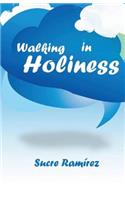Walking in holiness