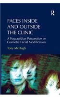 Faces Inside and Outside the Clinic