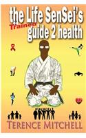 Life Sensei's Guide 2 Health