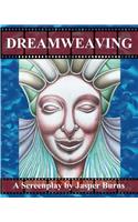 Dreamweaving