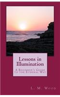 Lessons in Illumination
