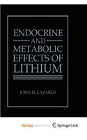 Endocrine and Metabolic Effects of Lithium