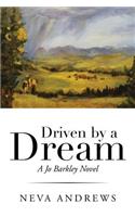 Driven by a Dream