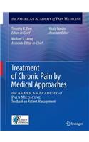 Treatment of Chronic Pain by Medical Approaches