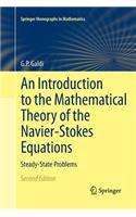 Introduction to the Mathematical Theory of the Navier-Stokes Equations