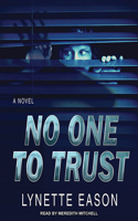 No One to Trust