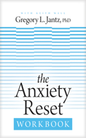 Anxiety Reset Workbook