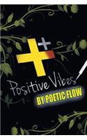 Positive Vibes