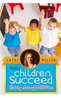 How Children Succeed: Raising Successful Children(English)