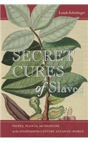 Secret Cures of Slaves